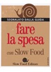 fare-la-spesa-slowfood