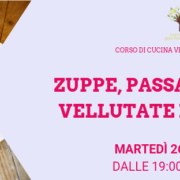 Zuppe, passato, creme, vellutate e minestre
